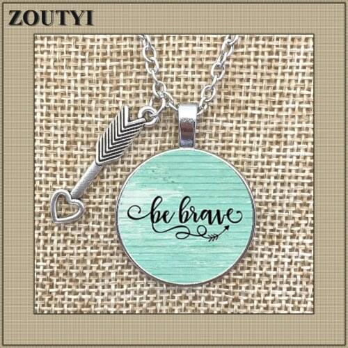 2018/ hot sale BE BRAVE~ charm alloy glass pendant necklace, inspirational charm necklace, gift for her, Cancer survivor 0
