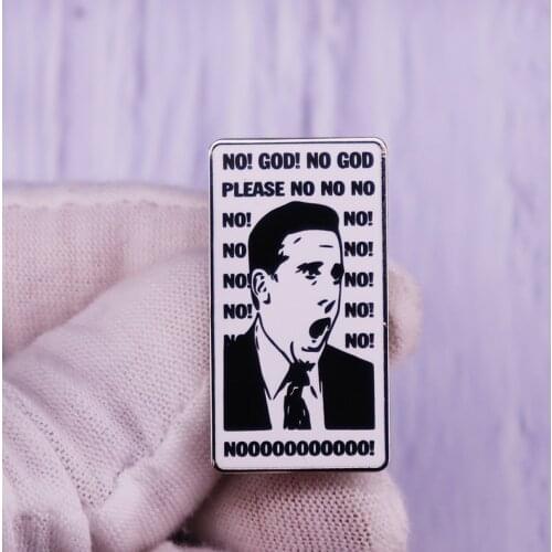 The Office Michael-Scott Brooch No God Please No Enamel Pin TV Show Badge decoration Jewelry Accessary