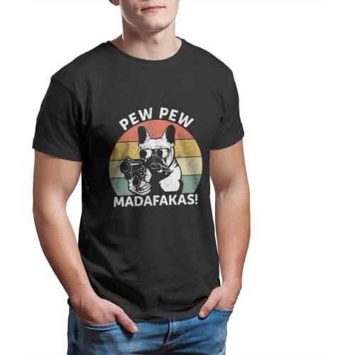 French Bulldog Pew Pew Madafakas Crazy Pew Vintage T-Shirt Essentials Fashion wholesale Clothes Punk Anime Mens Clothes 11355