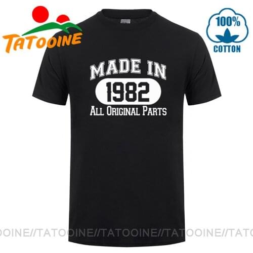 Tatooine Made In 1982 All Original Parts T Shirt Men Summer Birthday Gift tshirt Born in 1982 T-Shirt Tops Tees Funny Man Tshirt