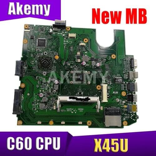 Akemy X45U MAIN_BD._C60 2 Cores CPU REV 2.1 MainBoard For ASUS X45U A45U Laptop Motherboard
