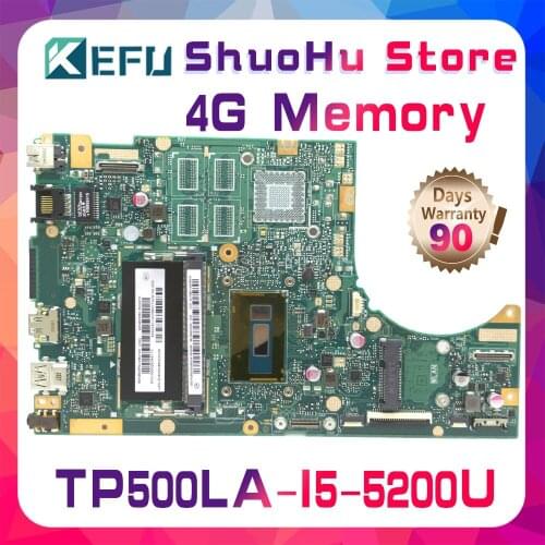 KEFU For ASUS TP500LN TP500LA TP500LD TP500L CPU I5-5200U Memory 4G Laptop Motherboard Tested 100% work original Mainboard