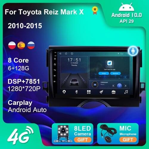 6+128G Android 10 Car Radio Stereo For TOYOTA REIZ Mark X 2010-2015 GPS Navigation Android Auto 4G WIFI Carplay Player 2 Din DVD