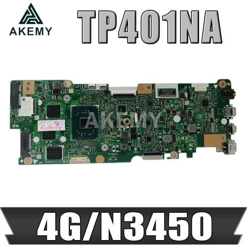 Akemy New TP401CA 4GB RAM/N3450U CPU Motherboard For Asus Vivobook Flip TP401NA TP401N Laotop Mainboard Motherboard