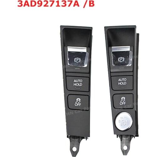 3AD927137A 3AD927137B Hand Brake Button Auto Holder ESP Engine Start/stop Switch For VW Passat B7 Passat CC Car Accessories