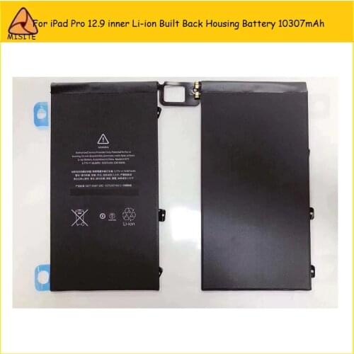 10Pcs/Lot Tested Phone Battery For For i Pad Pro 12.9 inner Li-ion Built Back Door Housing Battery 10307mAh A1584 A1652 A1577