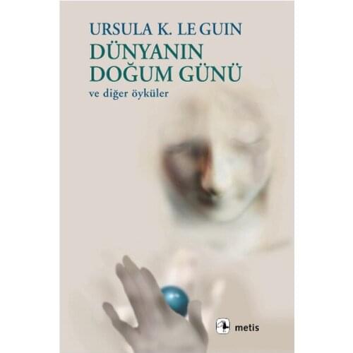 The worlds Birthday Ursula K. Le Guin Metis Publishing (TURKISH)