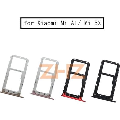 For Xiaomi Mi A1 Mi 5X Card Tray Holder Nano SIM Card Micro SD Card Slot Adapter Replacement Repair Spare Parts MiA1 Mi5X