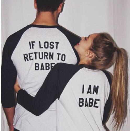 Long Sleeve Top If Lost Return To Babe/ I Am Babe Letter Printed Couple Clothes T Shirt Casual Lover Tee Camisetas Feminina