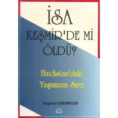 Jesus is Keşmir'de Died Siegfried Obermeier Spirit and Matter Yayıncılık