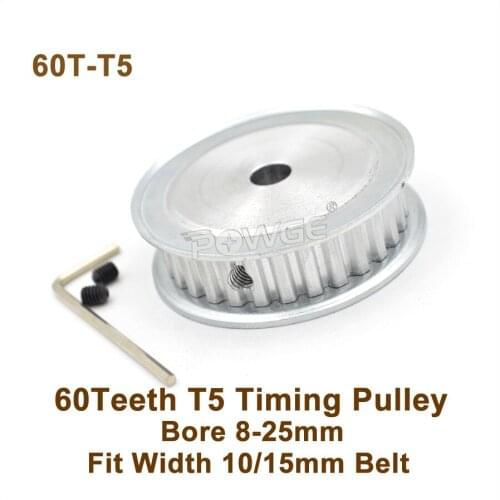 POWGE 60 Teeth T5 Timing Pulley Bore 8-25mm Fit W=10/15mm T5 Synchronous Belt 60T 60Teeth T5 Timing Belt Pulley 60-T5