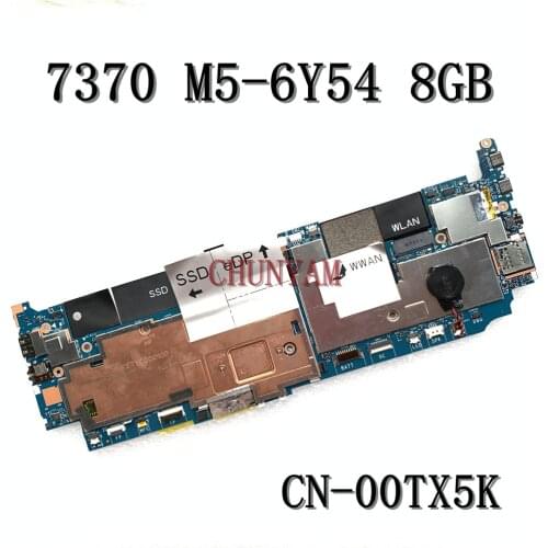M5-6Y54 8G For DELL Latitue 13 7370 Motherboard CN-00TX5K 0TX5K AAU30 LA-D312P Mainboard 100%Tested