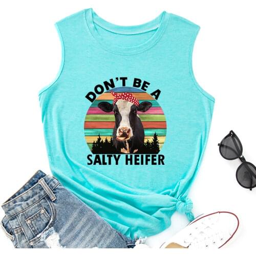 Don't Be A Salty Heifer Farm Cow Animal Tank Tops Women Vest Tanks Summer Shirt Sleeveless T-Shirts Muscle Fitness Tee Shirts