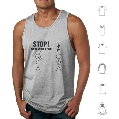 Stop! You're Under A Rest! Tank Tops Vest Sleeveless Adult Humor Attitude Attitude Humor Catch Phrase Clef Funny