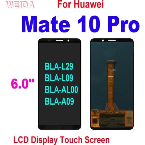 AAA+ 6.0'' LCD For Huawei Mate 10 Pro LCD Display Touch Screen Digitizer Glass Panel Assembly For Huawei Mate 10 Pro Display