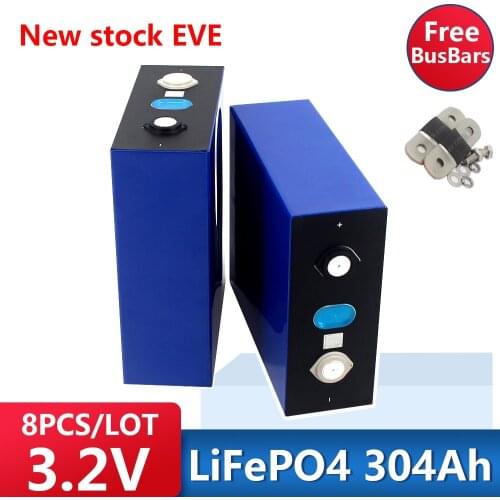 8PCS 100% 2021 New Arrival EVE 3.2V 304Ah 300Ah Prismatic 24V Lifepo4 Battery for Solar Energy Systems