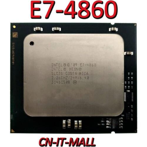 Pulled Xeon E7-4860 Server cpu 2.26G 24M 10Core 20 Thread LGA1567 Processor