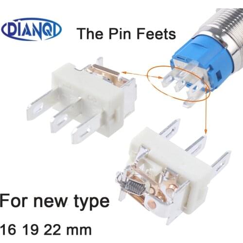 10pcs/lot The Accessories Fitting Replacement New Type 16mm 19mm 22mm Metal Push Button Switches' 3 Pins Feets