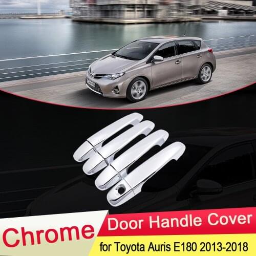 For Toyota Auris E180 Hatchback (AU) Scion iM 2013 2014 2015 2016 2017 2018 Chrome Door Handle Cover Car Cap Styling Accessories