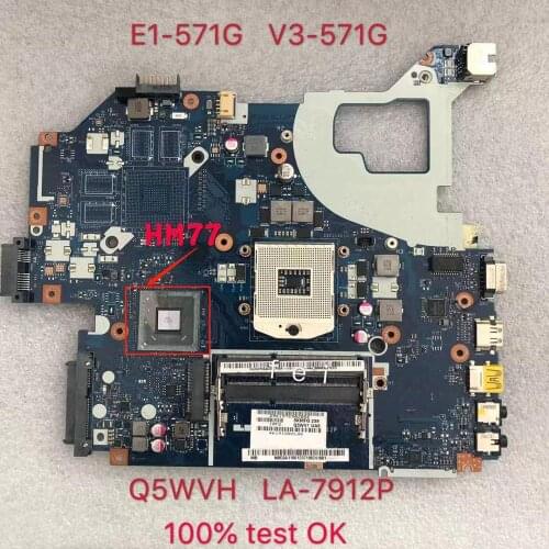 V3-571G V3-571 Q5WVH LA-7912P Laptop Motherboard For Acer E1-531 SLJ8C HM77 Mainboard Teste BoaOk
