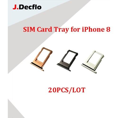 JDecflo 20Pcs/Lot SIM Card Tray For iPhone 8 Plus X 8P SIM Card Holder Slot Reader Adapter Replacement Parts Repair