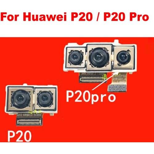 Original Tested Working Back Camera For Huawei P20 / P20 Pro Main Big Rear Camera Flex Cable Phone Parts