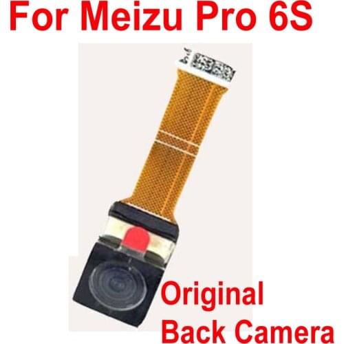 Original Working Main Big Rear Back Camera Module For Meizu Pro6S Pro 6S Phone Flex Cable parts