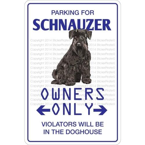 StickerPirate Parking for Schnauzer 8" x 12" Metal Novelty Sign Aluminum NS 466