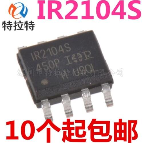 10pcs/lot 100% New IR2104 IR2104S IR2104STR IR2104SPBF IR2104STRPBF SOP8 Chipset