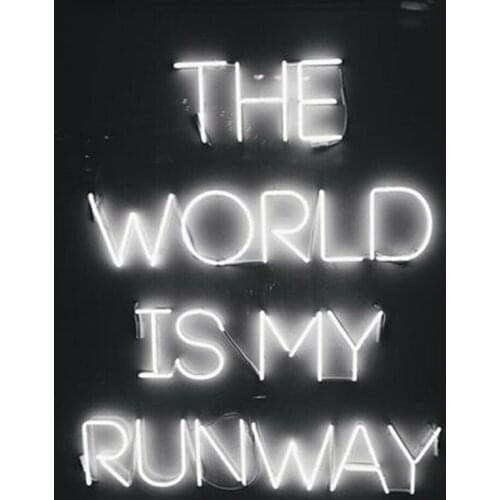 Neon Sign For the world is my runway real Glass outdoor lighting store Tube Glass Neon neon lights for rooms Neon Window Lights