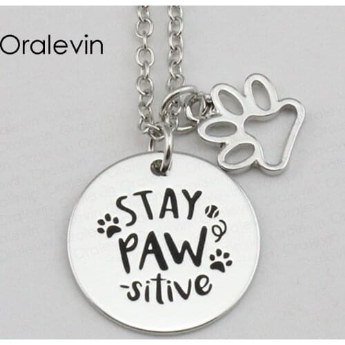 STAY PAW SITIVE Inspirational Hand Stamped Engraved Custom Charm Pendant Link Chain Necklace Gift Jewelry,10Pcs/Lot, #LN2248