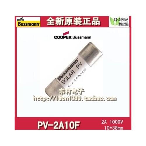 [SA]United States BUSSMANN Fuse PV-10A2F 2A PV-15A20F 25A 1000V PV fuses--20PCS/LOT