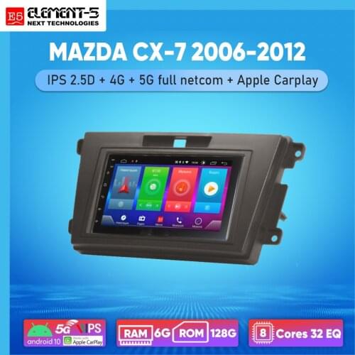 ELEMENT-5 7" 2G+32G Android 10 4G WIFI RDS DSP Car Radio For MAZDA CX-7 2006-2012, Navigation GPS
