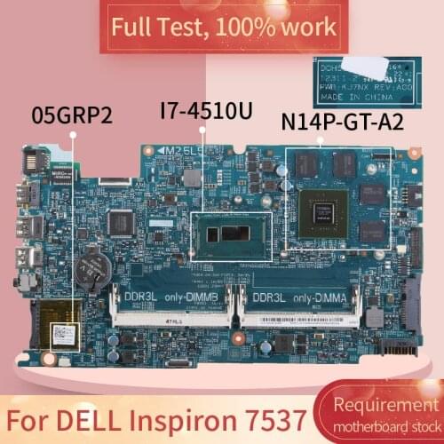 For DELL Inspiron 7537 05GRP2 12311-2 SR1EB I7-4510U N14P-GT-A2 DDR3L Notebook motherboard Mainboard full test 100% work