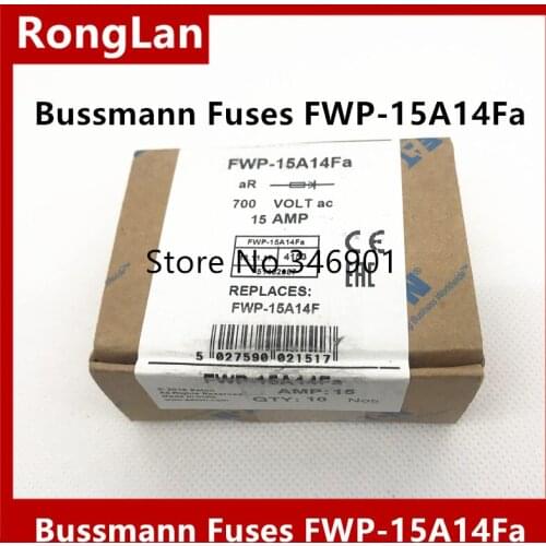 [SA]US Bussmann Fuses FWP-15A14F FWP-15A14Fa 15A 700V 14 times; 51mm--10PCS/LOT