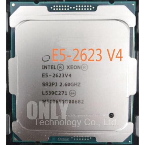 Free shipping E5-2623V4 Original Intel Xeon E5 2623V4 2.60GHZ 4-Core 10MB SmartCache E5 2623 V4 FCLGA2011-3 TPD 85W