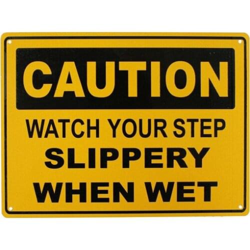 Aviso de advertencia precaución su paso resbaladizo cuando está mojado seguro Tin Sign 12x8 pulgadas