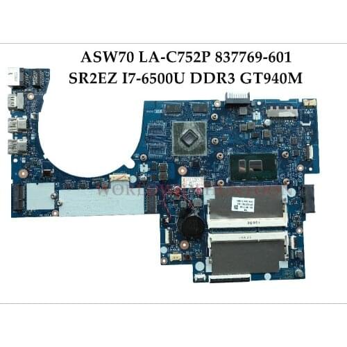 Wholesale 837769-601 For HP Envy M7-N Laptop Motherboard ASW70 LA-C752P SR2EZ I7-6500U DDR3 GT940M 2GB 100% Fully Tested