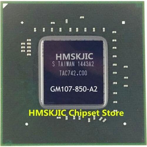 100% test very good product GM107-850-A2 GM107 850 A2 reball BGA chipset