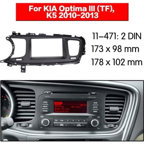 2 Din Fascia For KIA Optima III (TF) K5 Left Wheel Radio DVD Stereo Panel Dash Mounting Installation Trim 11-471