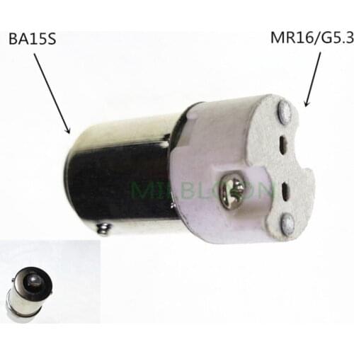 BA15S-MR16 Lamp Holder Converter b15s turn to MR16 Lamp base ba15s to G5.3 TO BA15S B15-G5.3