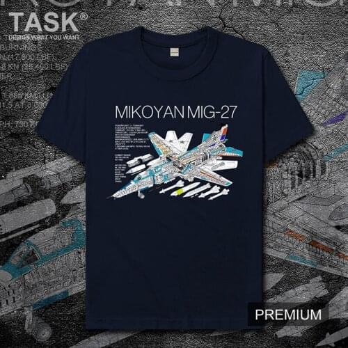 Russia Mikoyan MiG27 Air Force Jet Fighter casual Short Sleeve t-shirt men CCCP weapon fan 100% cotton T-shirt Teen Male tops 04