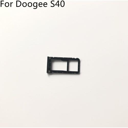 DOOGEE S40 New Sim Card Holder Tray Card Slot For DOOGEE S40 MT6739 5.5" 960X480 Free Shipping