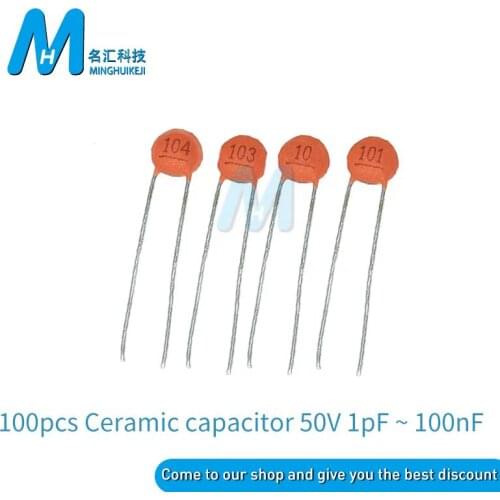 100pcs Ceramic capacitor 50V 1pF ~ 100nF 0.1uF 104 4.7PF 10PF 22PF 33PF 47PF 100PF 101 220PF 221 330PF 470PF 1NF 103 47NF 473