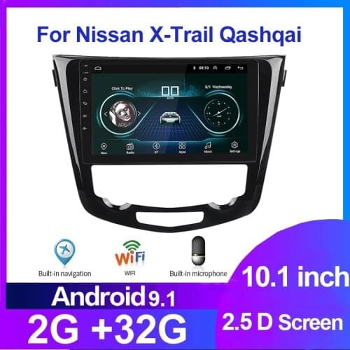 2G+32G Android 9.1 For Nissan X-Trail xtrail X Trail Qashqai 2014 - 2017 10.1" 2 din Car Radio Stereo GPS Navigation Multimedia