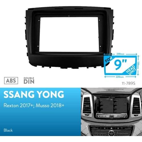 9 inch Car Fascia Radio Panel for SSANGYONG Rexton 2017+; Musso 2018+ Dash Kit Install Facia Bezel Adapter Trim Plate Console