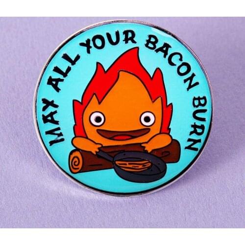 Calcifer May All Your Bacon Burn! Brooch Pins Enamel Metal Badges Lapel Pin Brooches Jackets Jeans Fashion Jewelry Accessories