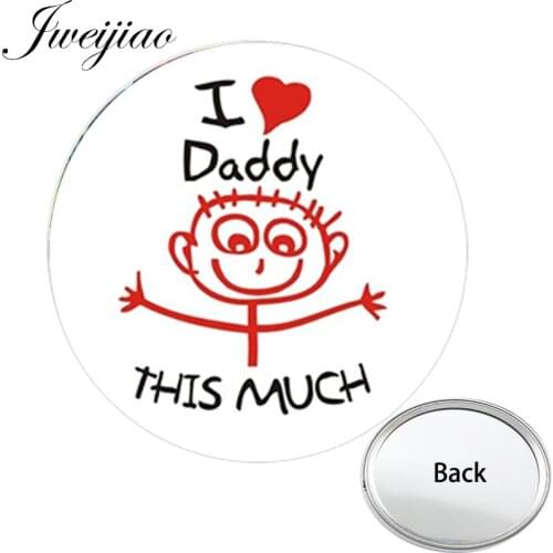 Youhaken I LOVE Daddy THIS MUCH One Side Flat Mini Pocket Mirror For Fathers Gift Makeup Vanity Hand Travel Purse Mirror