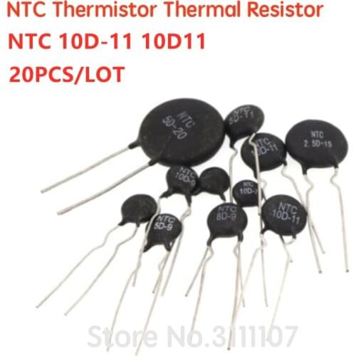 20PCS/LOT NTC Thermistor Resistor NTC 10D-11 10D11 Thermal Resistor