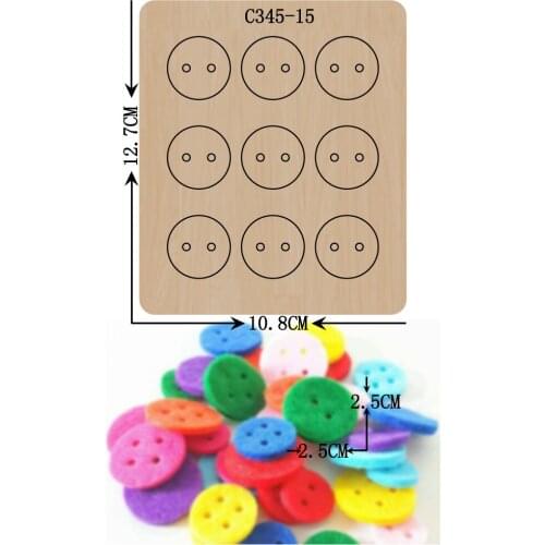New Button, felt Wooden die Scrapbooking C-345-15 Cutting Dies for common die cutting machines on the market